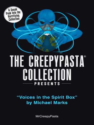 cover image of The Creepypasta Collection Presents